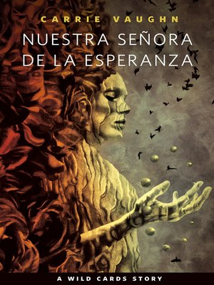 cover image of Nuestra Señora de la Esperanza: a Wild Cards Story